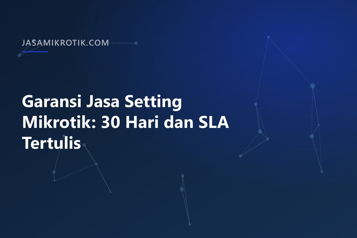Berita acara pekerjaan jaringan dan berkas ekspor konfigurasi RouterOS bertanggal