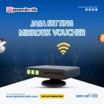 Jasa Setting Mikrotik Voucher